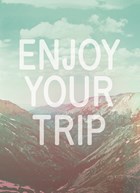enjoy your trip